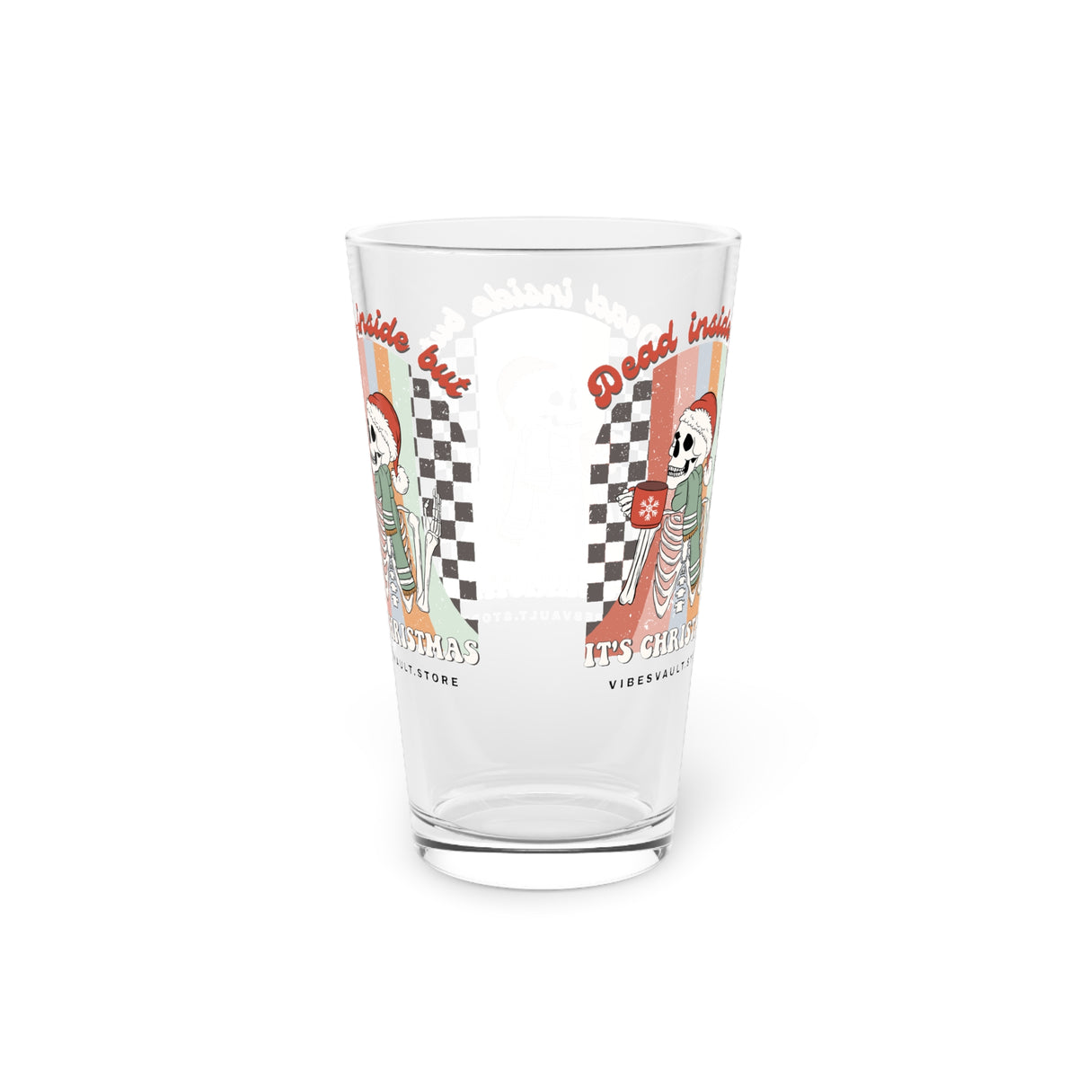 Christmas Skeleton Pint Glass — 'Dead Inside But It's Christmas' 16oz