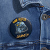 Fallout War Never Changes Pin Button — Retro Post‑Apocalyptic Helmet Badge