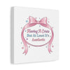 Having a Crisis But At Least It's Aesthetic Canvas | Coquette Ribbon Humor, Pastel Lace Art