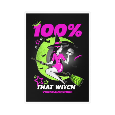 Sticker — "100% That Witch" Neon Retro Witch Kiss-Cut Vinyl Decal — Halloween 2026