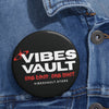 Vibes Vault Logo Pin Button with Starburst