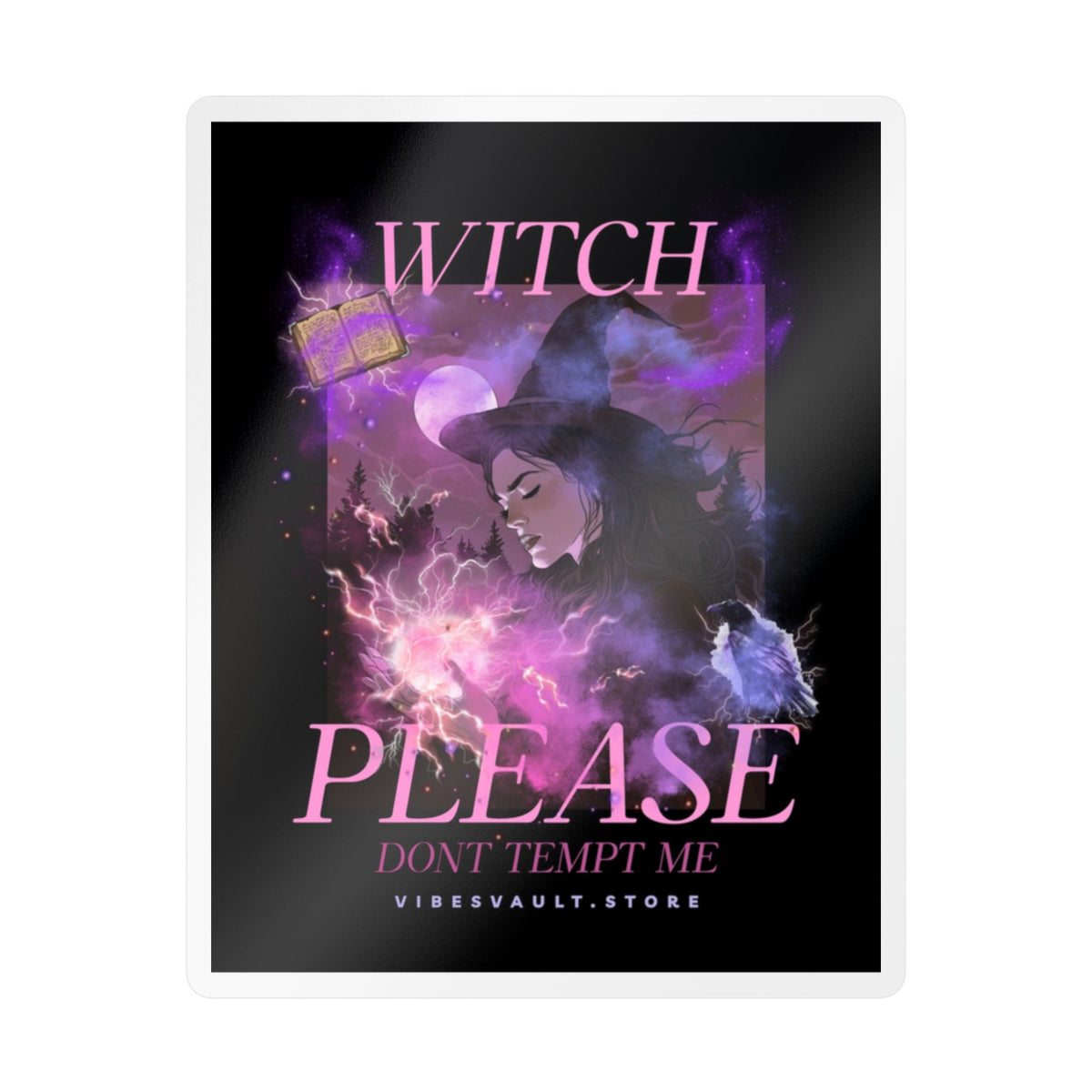 Witch Please Vinyl Sticker — 'Don't Tempt Me' Gothic Witchy Kiss-Cut Decal— Halloween 2026