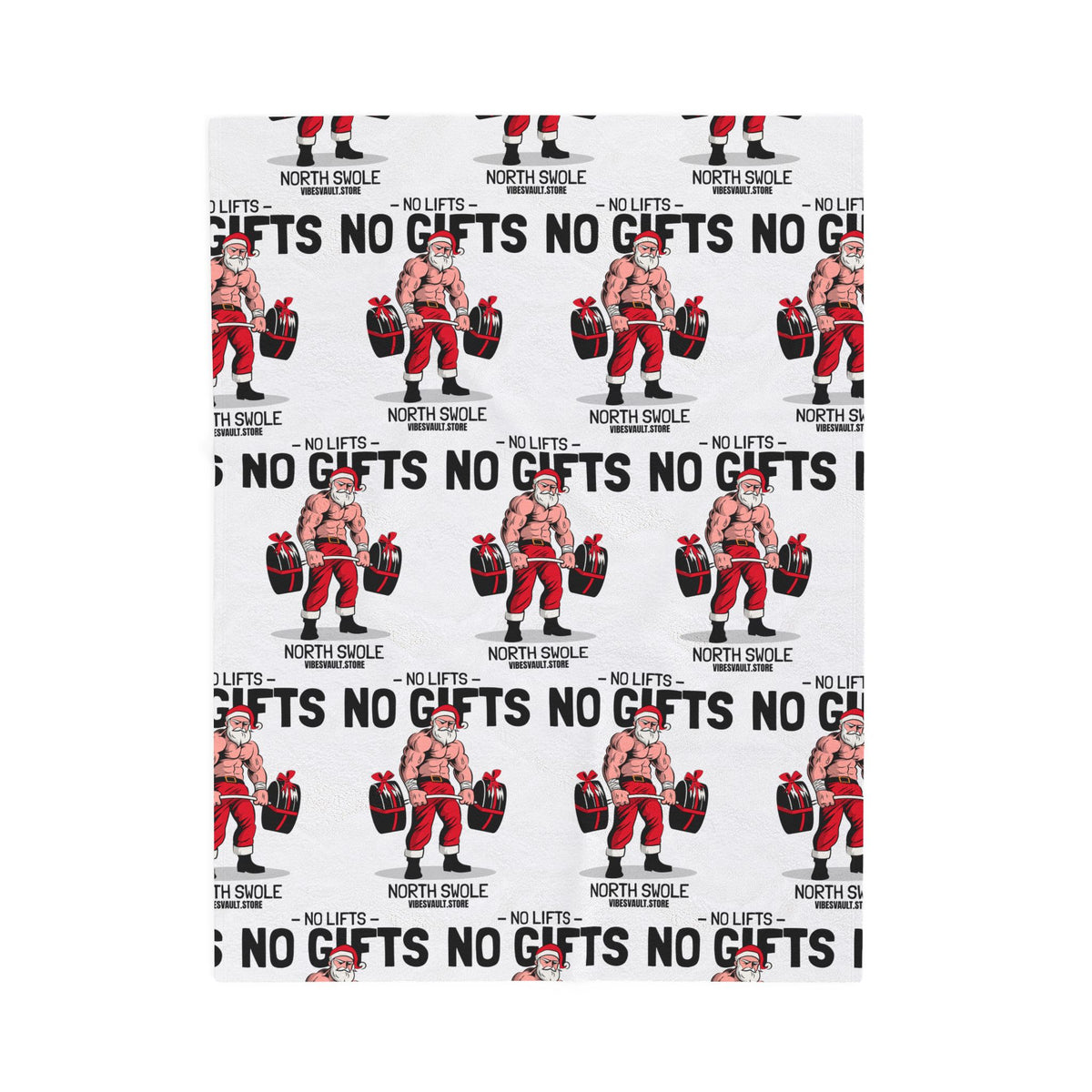 No Lifts No Gifts Santa Velveteen Plush Blanket