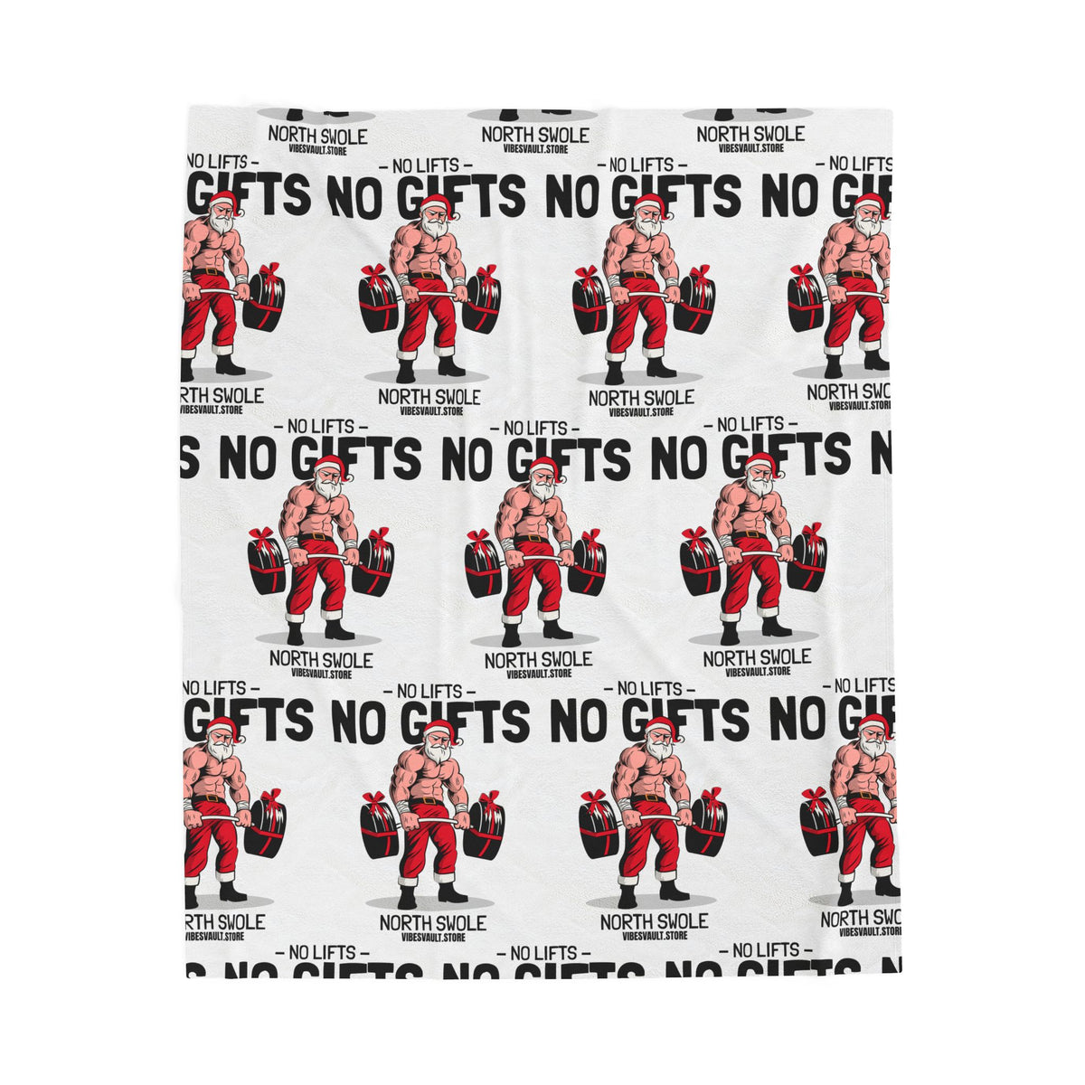 No Lifts No Gifts Santa Velveteen Plush Blanket