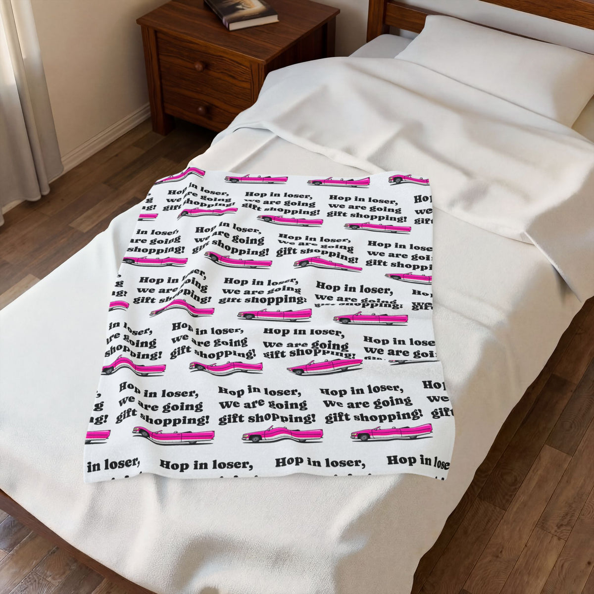 Velveteen Plush Blanket — “Hop in Loser, We’re Going Gift Shopping” Cozy Throw