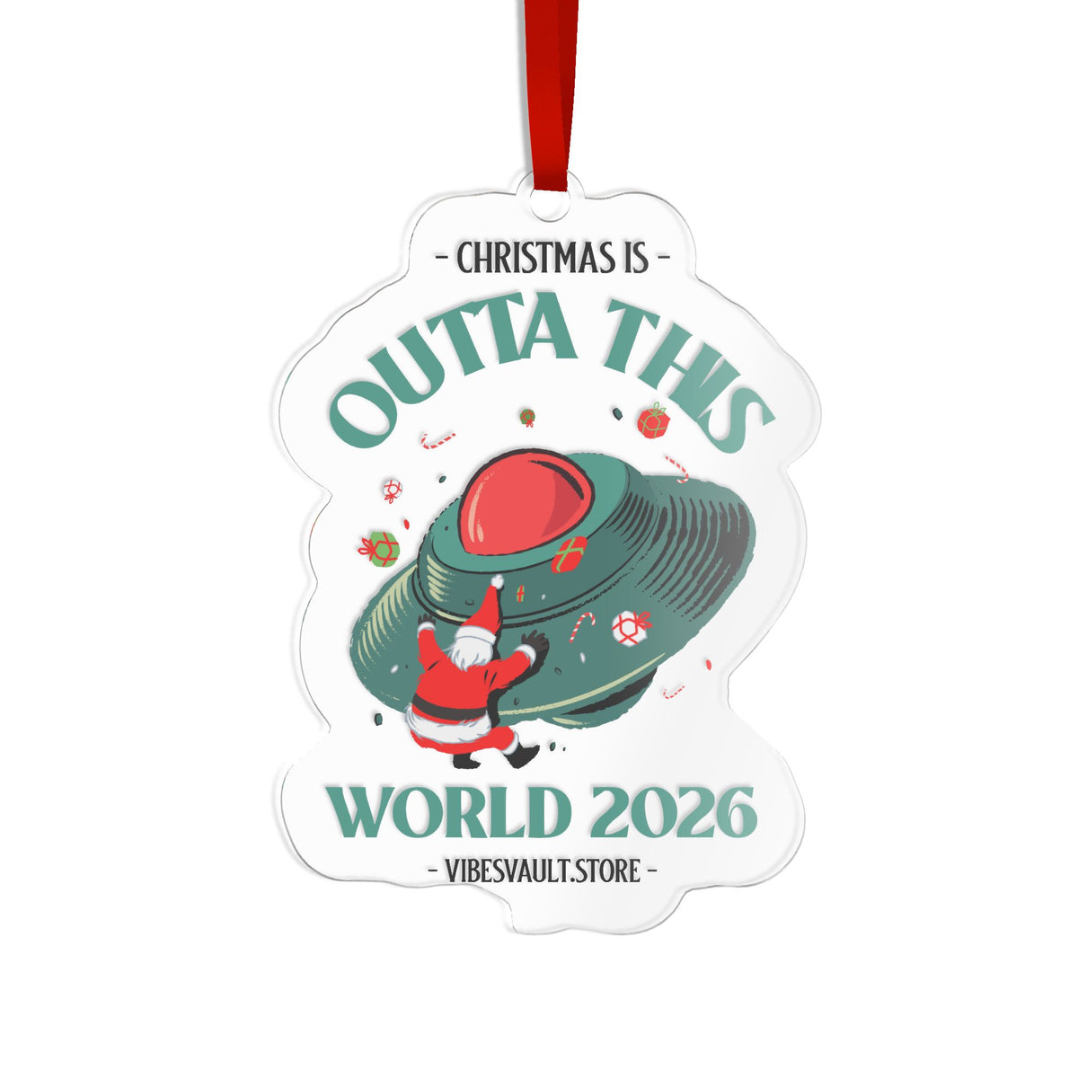 Alien UFO Outta This World Custom Cut Acrylic Ornament