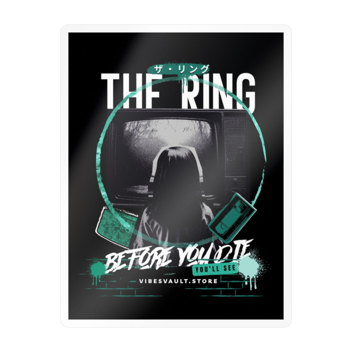 Kiss-Cut Vinyl Decal — "The Ring: Before You Die" Horror Movie Sticker— Halloween 2026