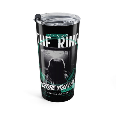 20oz Stainless Tumbler — 'The Ring' Media Movie Inspired Graphic— Halloween 2026