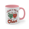 Ceramic Mug Have a Cup of Cheer 11oz - Best Friends - Christmas Holidays - Coffee Cup or Hot Tea Mug - Hot or Cold Drinks