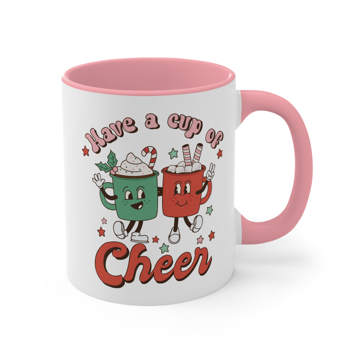 Ceramic Mug Have a Cup of Cheer 11oz - Best Friends - Christmas Holidays - Coffee Cup or Hot Tea Mug - Hot or Cold Drinks