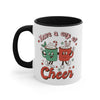Ceramic Mug Have a Cup of Cheer 11oz - Best Friends - Christmas Holidays - Coffee Cup or Hot Tea Mug - Hot or Cold Drinks