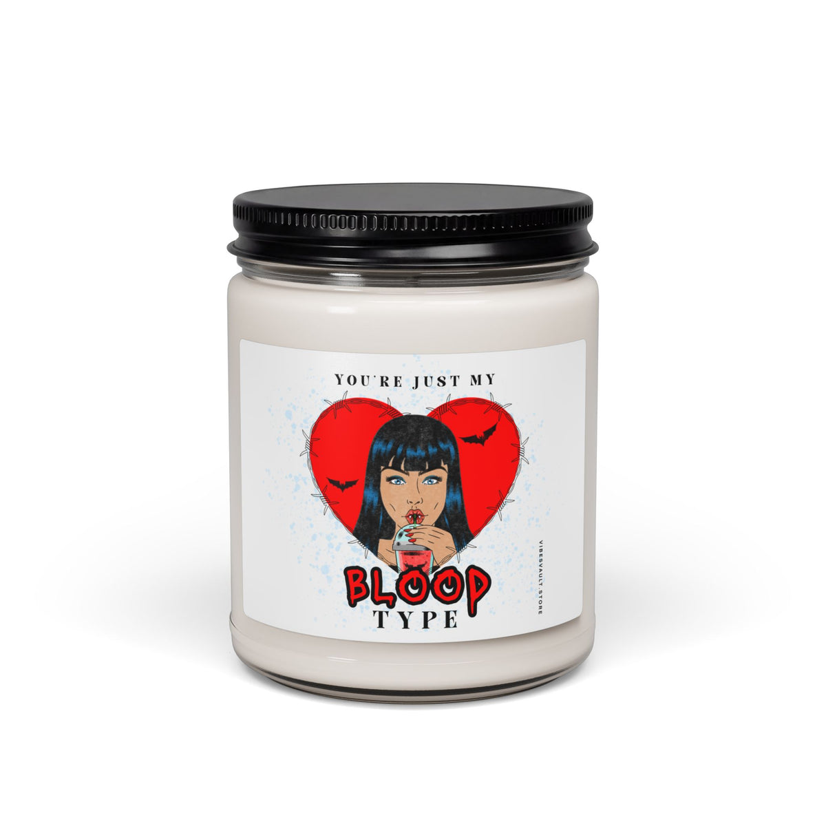 Soy Candle — "You’re Just My Blood Type" Vampire Valentine Scented Candle (9oz)— Halloween 2026
