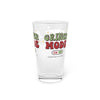 Grinch Mode Pint Glass — 16oz Holiday Christmas Drinking Glass