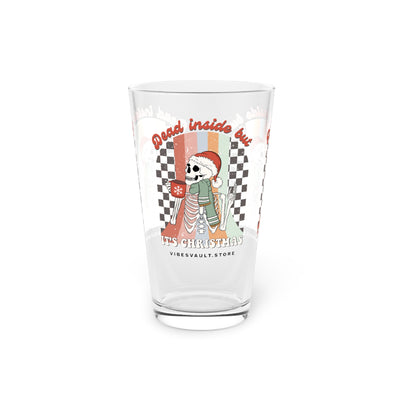 Christmas Skeleton Pint Glass — 'Dead Inside But It's Christmas' 16oz