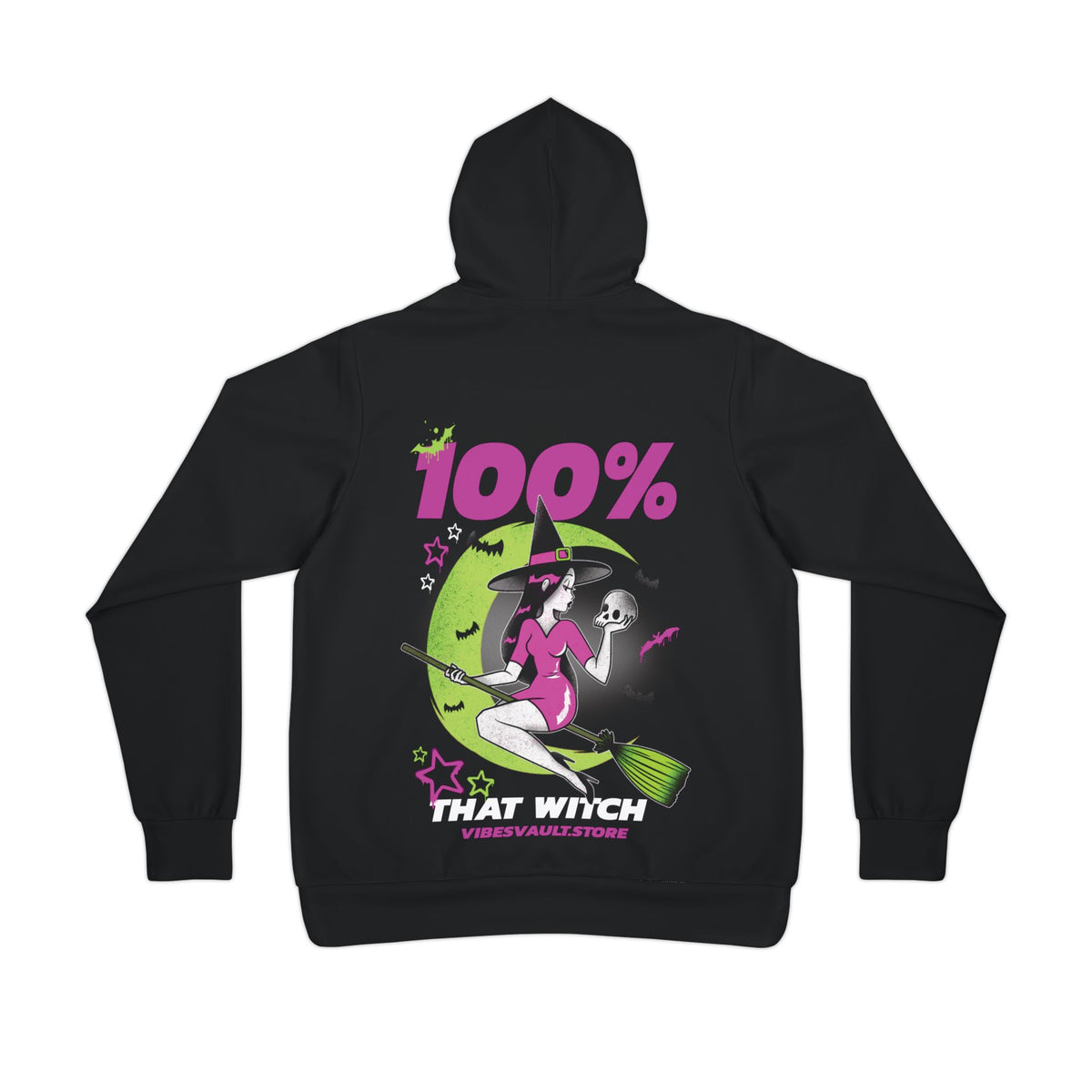 100% That Witch Hoodie — Neon Witch Graphic Pullover for Halloween & Witchy Vibes