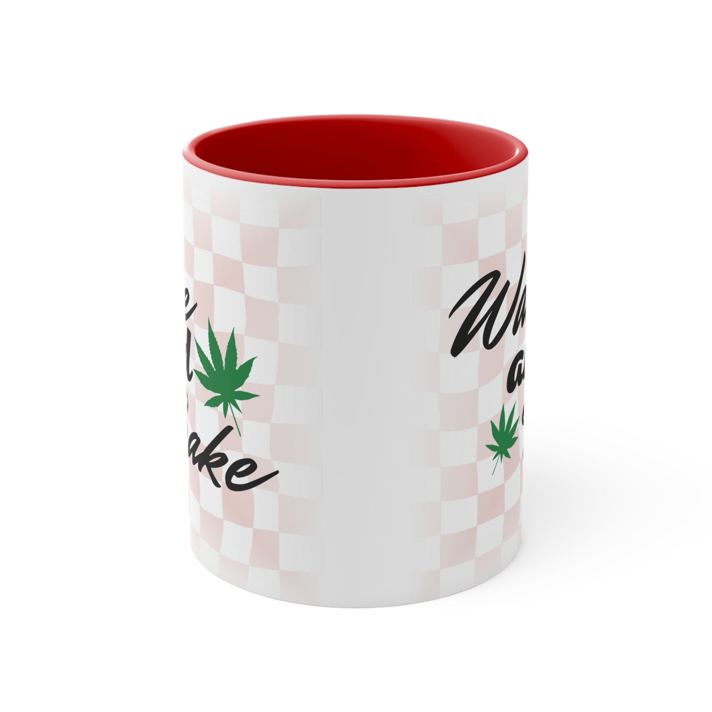 Wake and Bake Mug 11oz