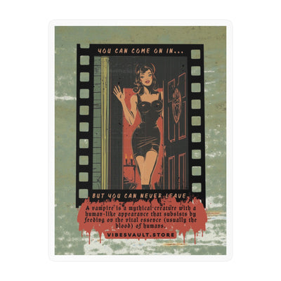 Vampire Pin-Up Kiss-Cut Vinyl Decal — “You Can Come In… But You Can Never Leave”— Halloween 2026