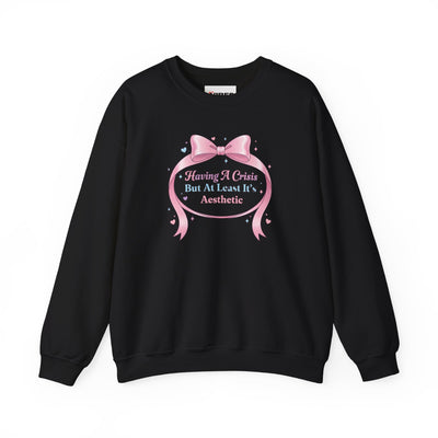 Having A Crisis But At Least It's Aesthetic Sweatshirt | coquette ribbon, pastel humor