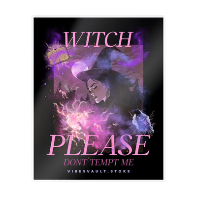 Witch Please Vinyl Sticker — 'Don't Tempt Me' Gothic Witchy Kiss-Cut Decal— Halloween 2026