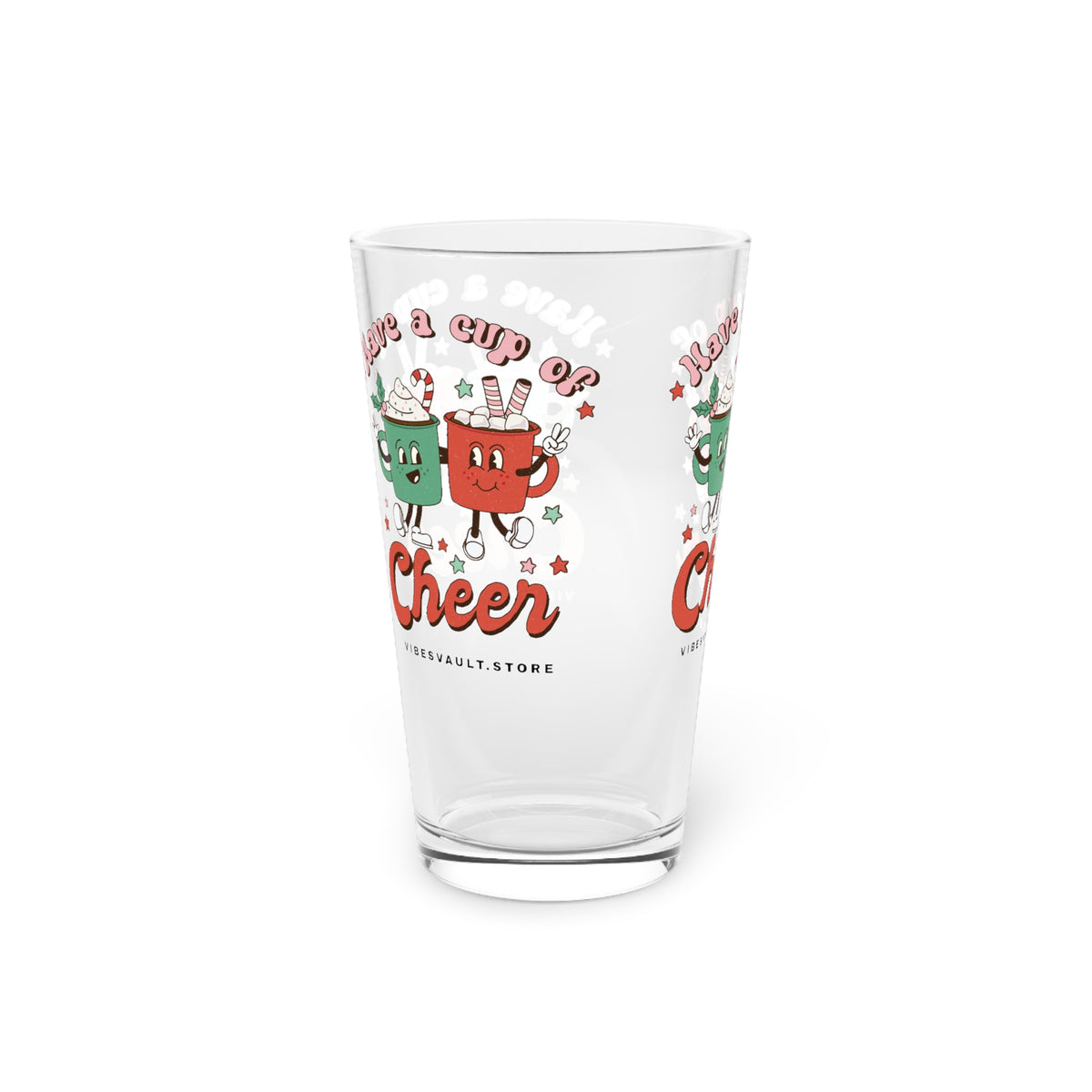 Holiday Cheer Pint Glass — 'Have a Cup of Cheer' Festive 16oz Beer Glass