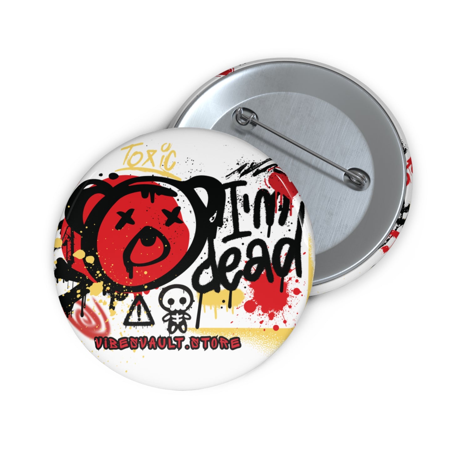 I'm Dead Teddy Bear Pin Button
