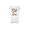 Funny Christmas Pint Glass — “When You’re Dead Inside But It’s Christmas” 16oz Beer Glass