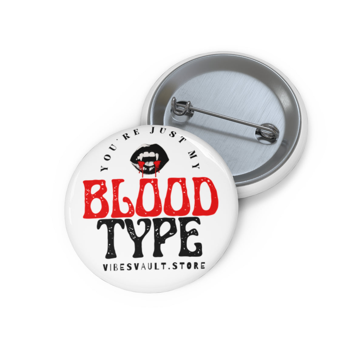 Pin Button — "You're Just My Blood Type" Vampire Heart Badge - Fall Halloween 2026