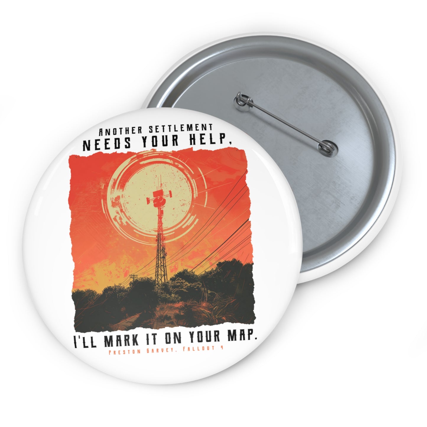 Radio Tower 'I'll Mark It On Your Map' Pin Button - Preston Fallout