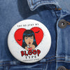 Pin Button — "You're Just My Blood Type" Vampire Heart Badge - Fall Halloween 2026