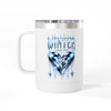 Winter Forever Coffee Mug Tumbler 15oz