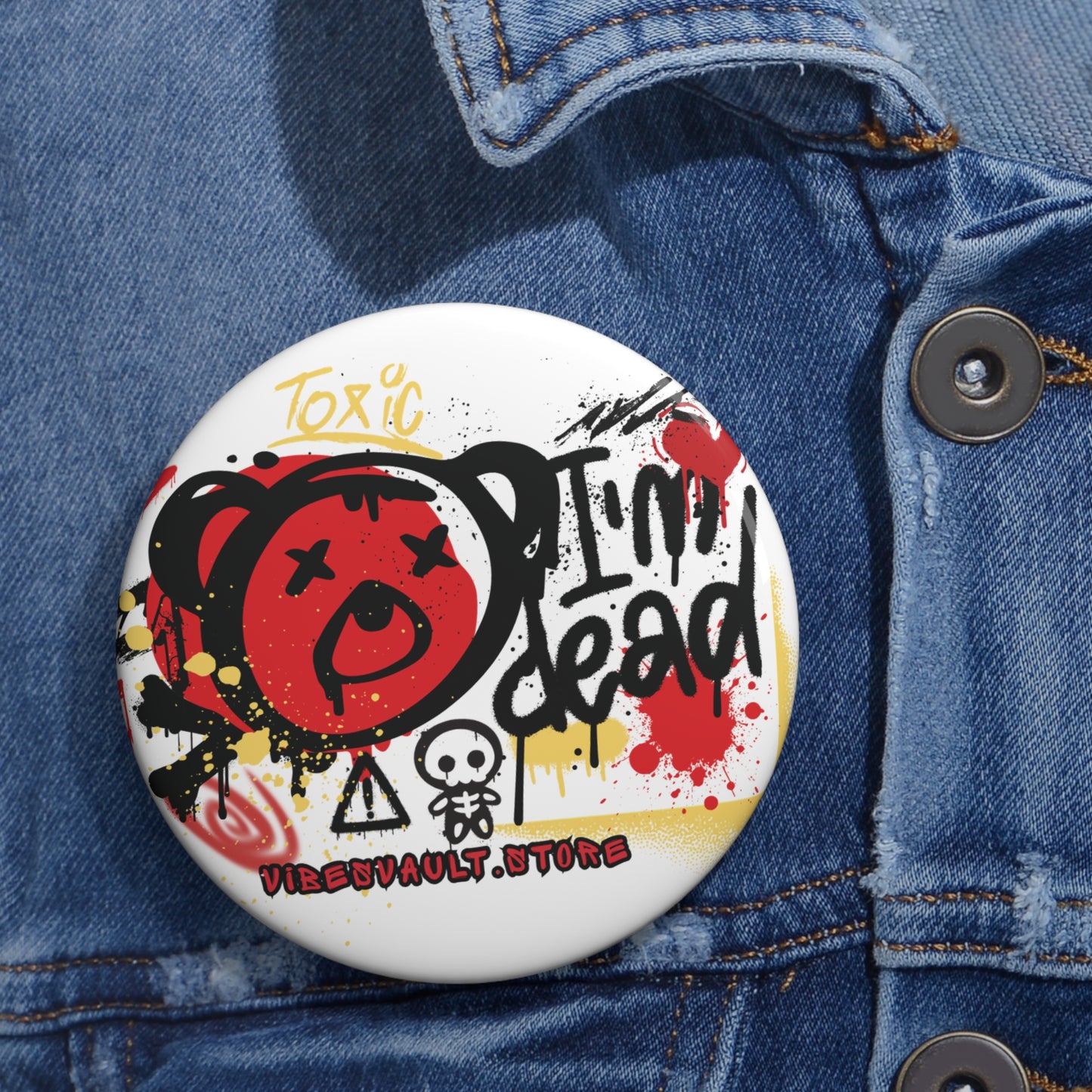 I'm Dead Teddy Bear Pin Button