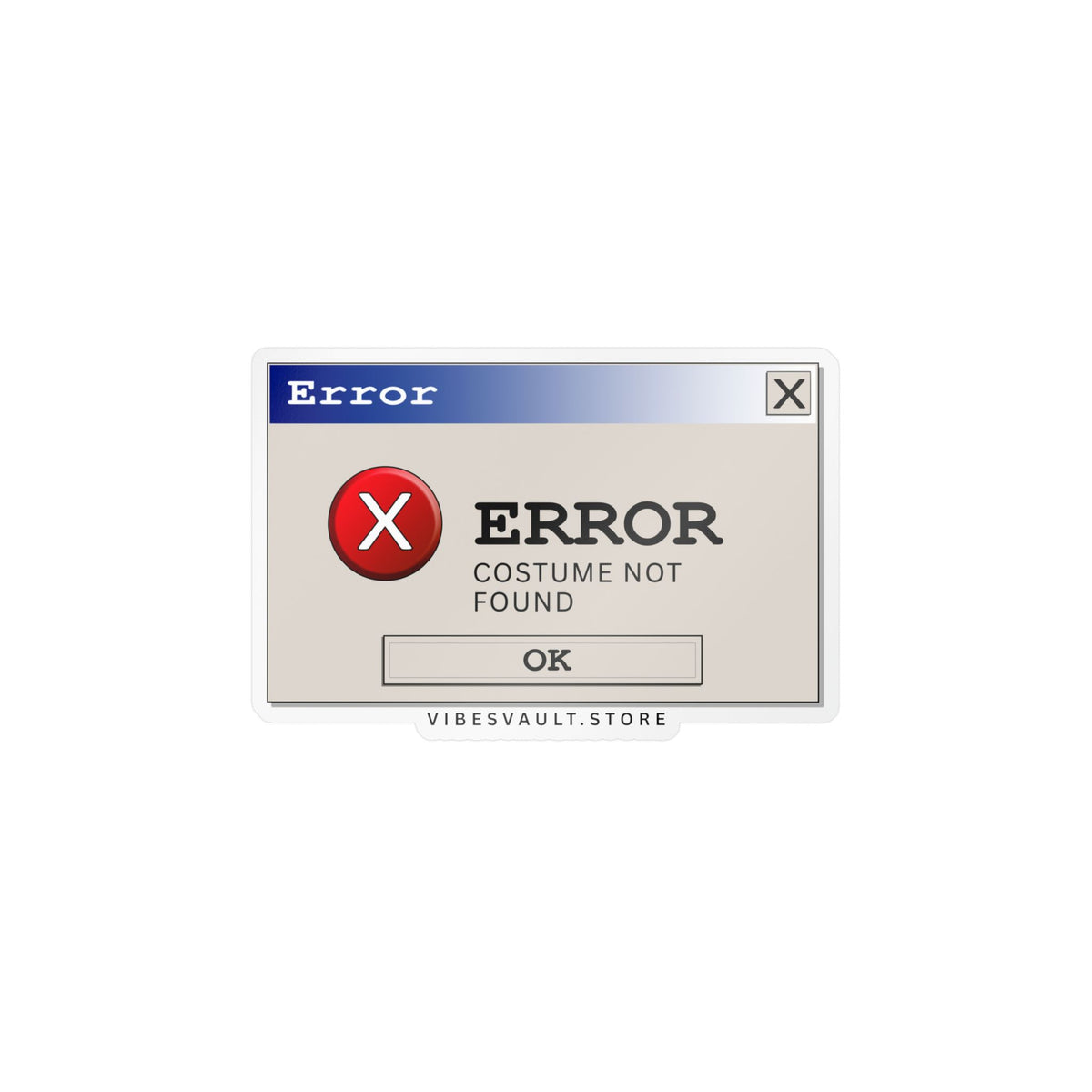 Laptop/Window Vinyl Sticker — "Error: Costume Not Found" Retro Computer Graphic
