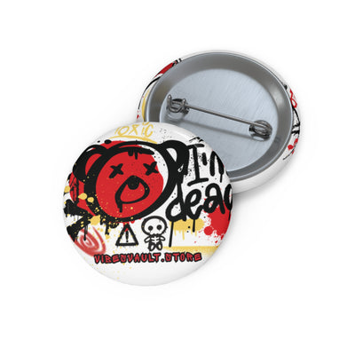 I'm Dead Teddy Bear Pin Button