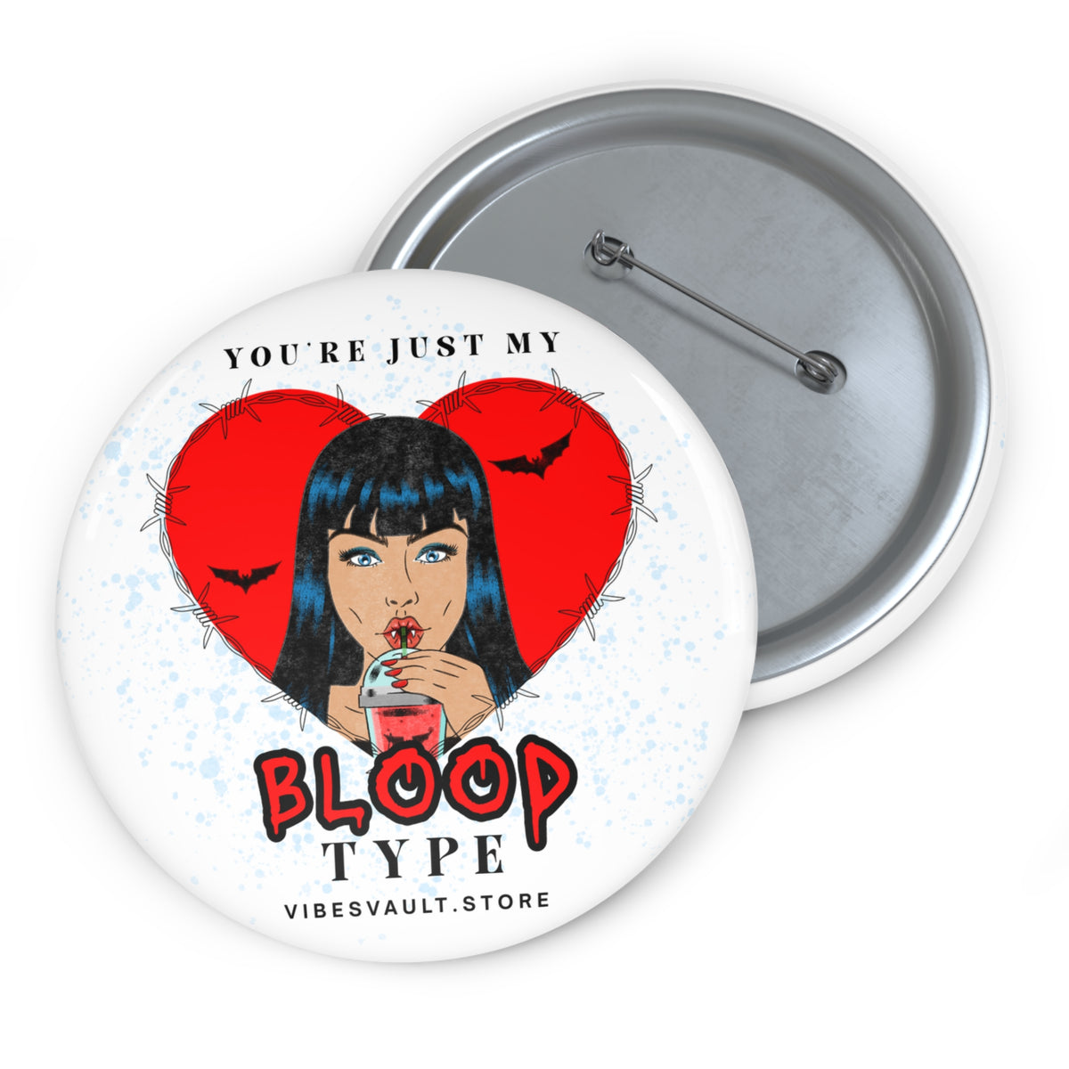 Pin Button — "You're Just My Blood Type" Vampire Heart Badge - Fall Halloween 2026