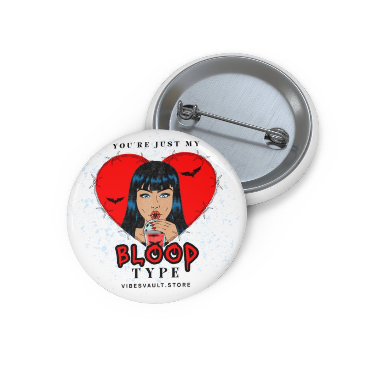 Pin Button — "You're Just My Blood Type" Vampire Heart Badge - Fall Halloween 2026