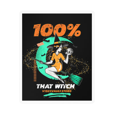 Witch Vinyl Sticker — "100% That Witch" Retro Fall Decal— Halloween 2026