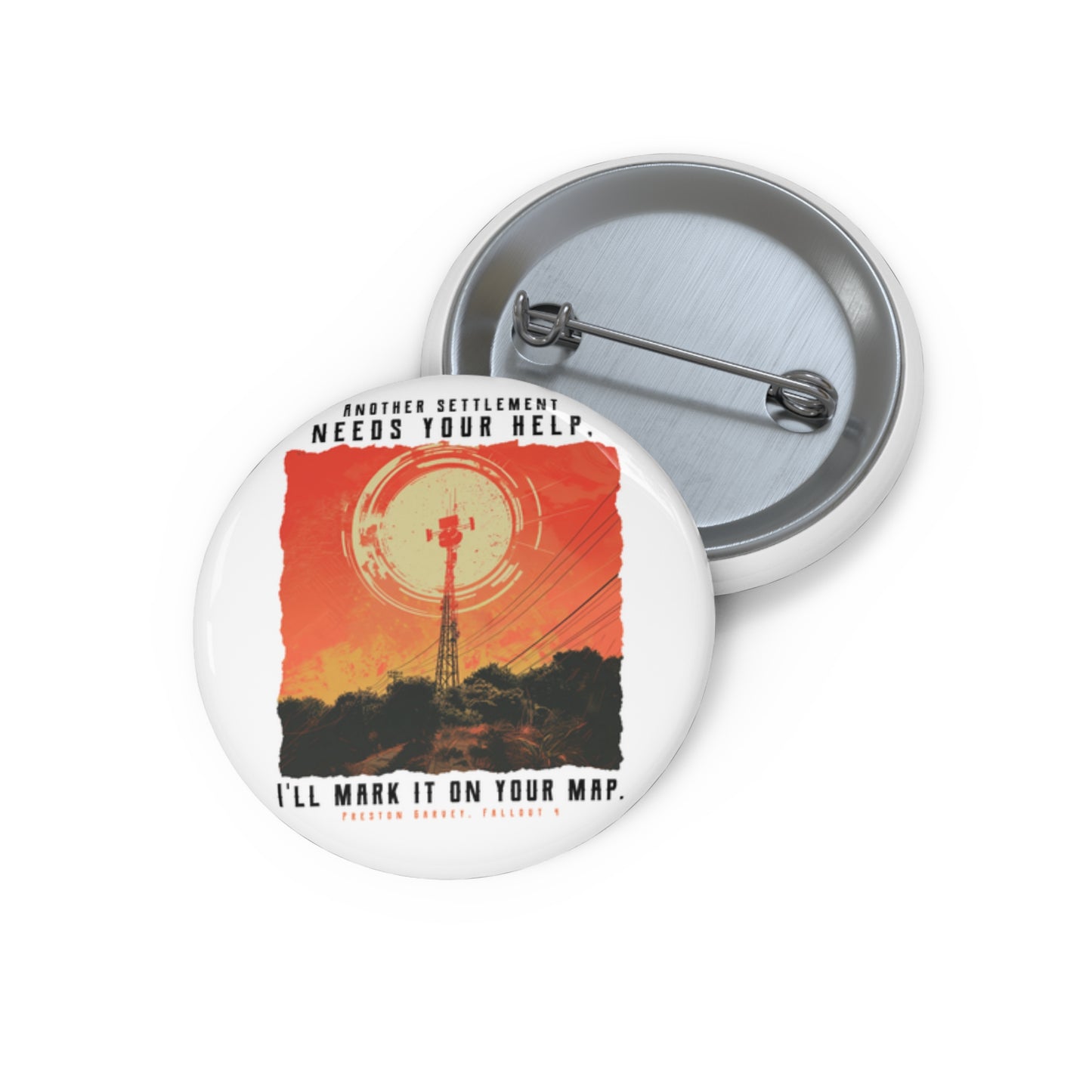 Radio Tower 'I'll Mark It On Your Map' Pin Button - Preston Fallout