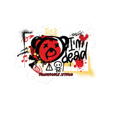 I'm Dead Teddy Bear Sticker Kiss-Cut Decal