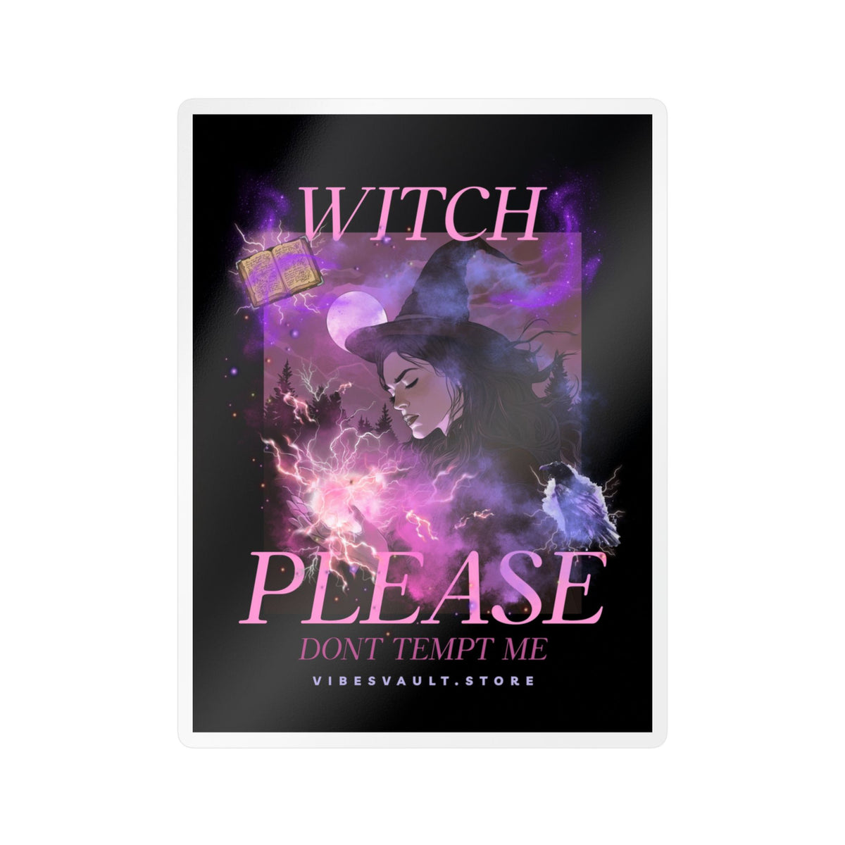 Witch Please Vinyl Sticker — 'Don't Tempt Me' Gothic Witchy Kiss-Cut Decal— Halloween 2026