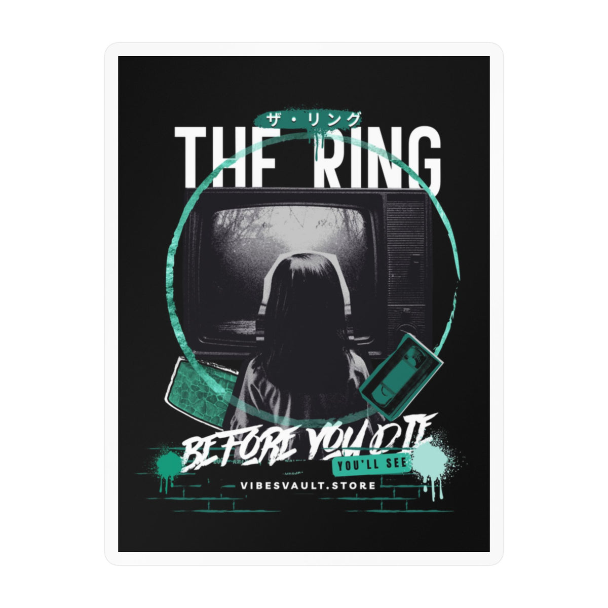 Kiss-Cut Vinyl Decal — "The Ring: Before You Die" Horror Movie Sticker— Halloween 2026