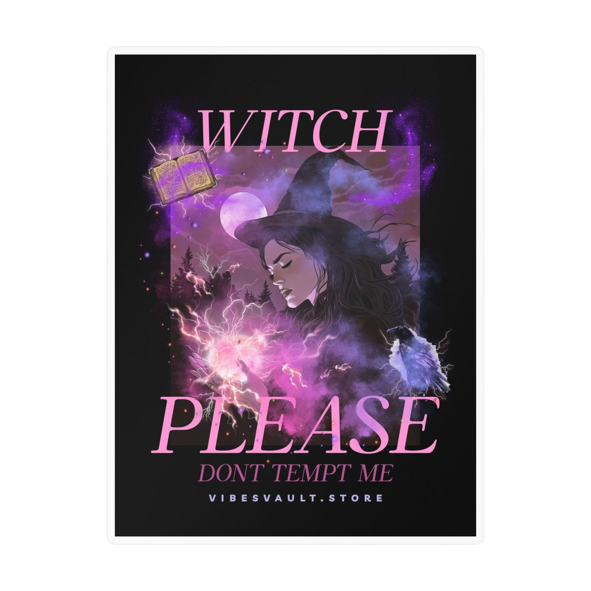 Witch Please Vinyl Sticker — 'Don't Tempt Me' Gothic Witchy Kiss-Cut Decal— Halloween 2026