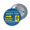 Vault-Tec 'This Way to Vault' Pin Button