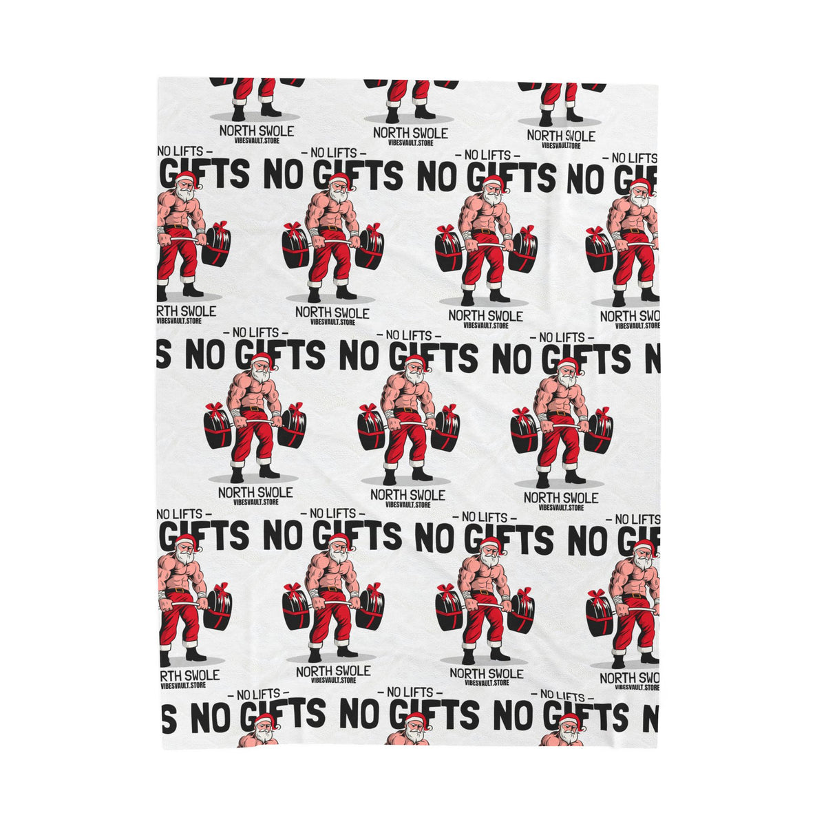 No Lifts No Gifts Santa Velveteen Plush Blanket