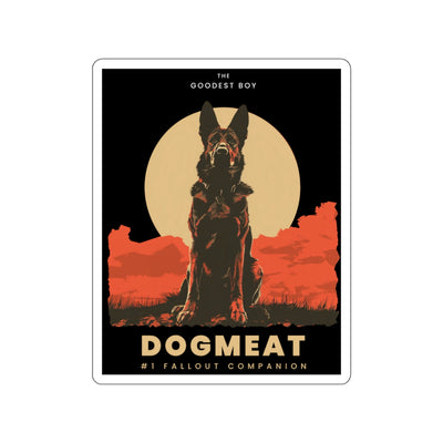 Dogmeat Die-Cut Sticker — 'The Goodest Boy' Fallout Companion Gaming Decal