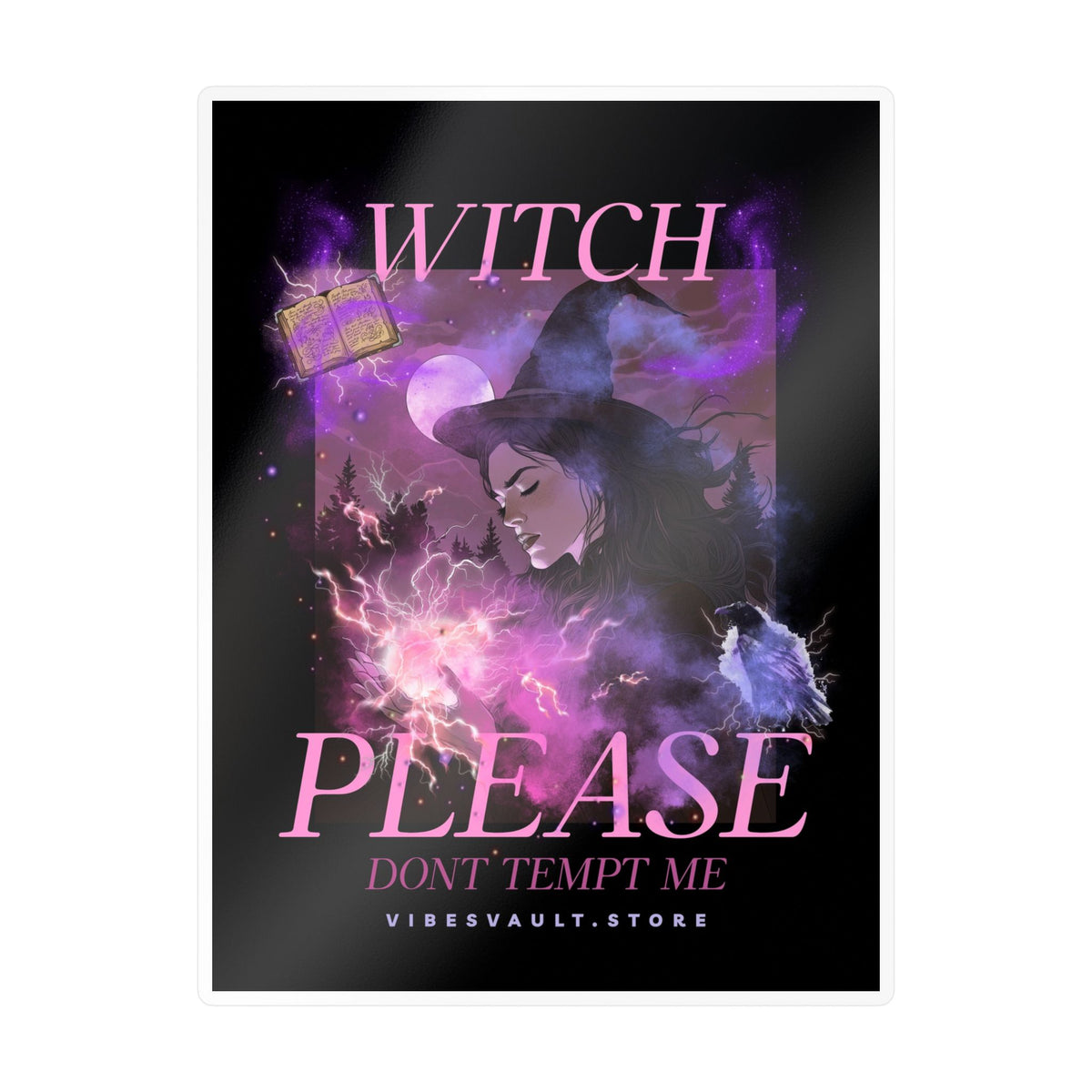 Witch Please Vinyl Sticker — 'Don't Tempt Me' Gothic Witchy Kiss-Cut Decal— Halloween 2026
