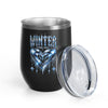 Winter Forever Wine Tumbler 12oz