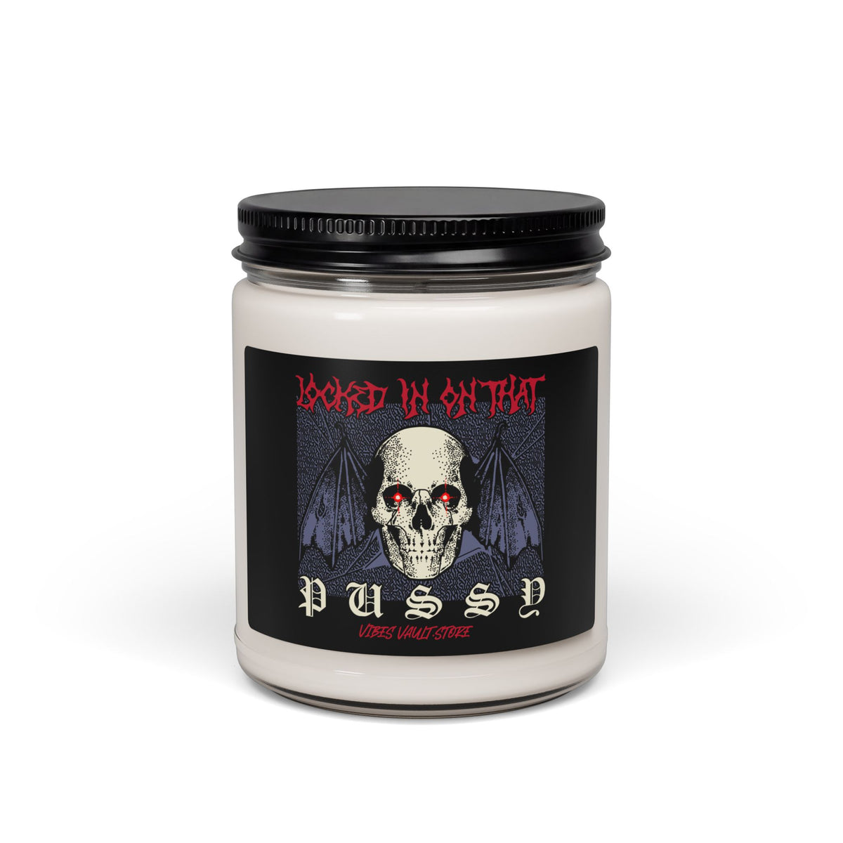 Skull & Wings Scented Soy Candle — "Hooked Up On That Pussy" 9oz (Goth/Alternative)— Halloween 2026