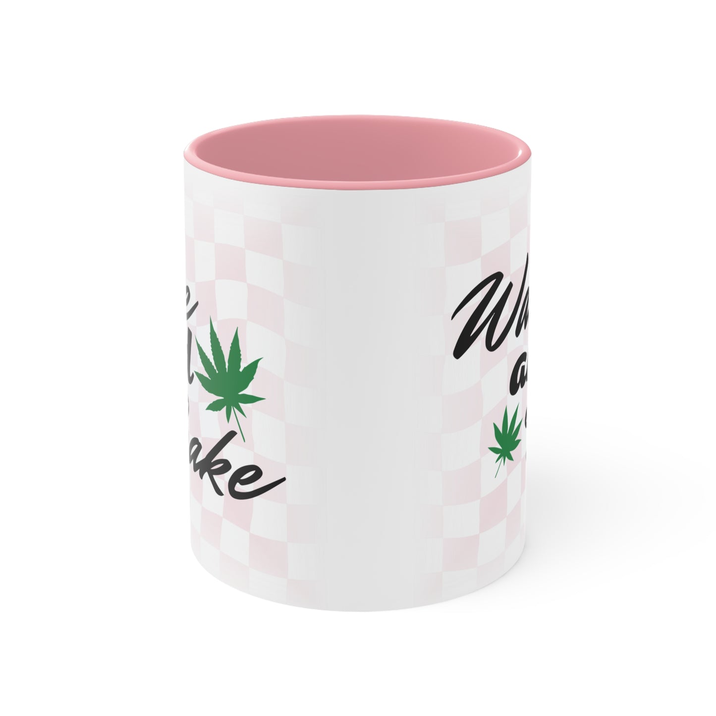 Wake and Bake Mug 11oz