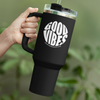 Good Vibes Stainless Steel Travel Mug 40oz with Handle