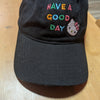 Have a Good Day Hat